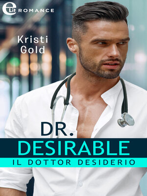 cover image of Dr. Desirable. Il dottor desiderio